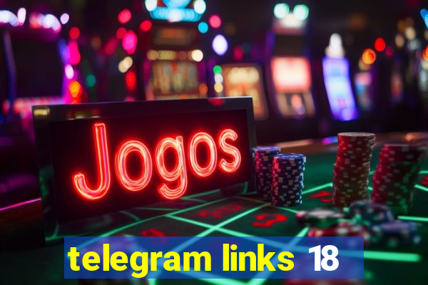 telegram links 18